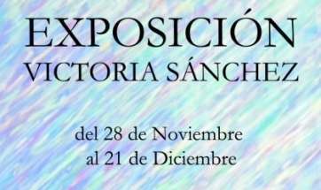 Cartel de la exposición de Victoria Sánchez (Foto TA)