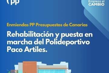 El PP enmienda los presupuestos de Canarias con 8 propuestas para Telde/TA.