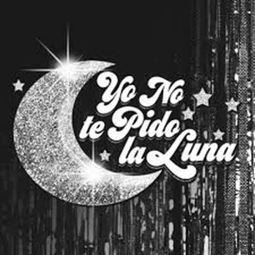 Yo no te pido la luna (Foto Multimedia)
