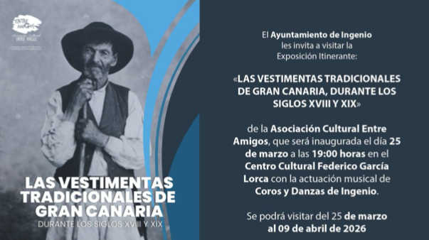 Entre Amigos muestra a Ingenio las vestimentas tradicionales de Gran Canaria de los siglos XVIII y XIX